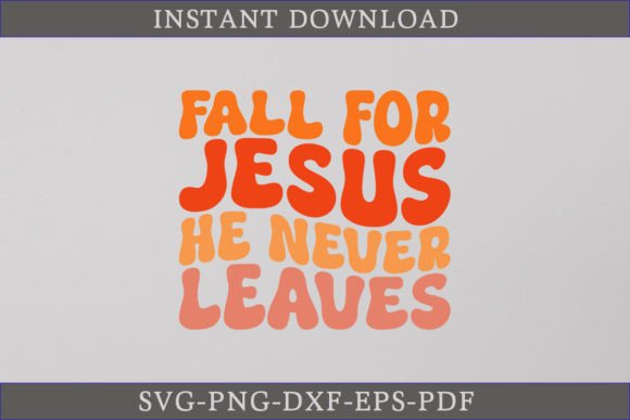 Fall for Jesus Retro SVG Graphics & T-Shirt Designs