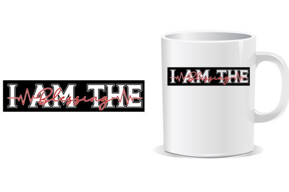 I Am Blessing Christian Mug T Shirt Graphics & Designs