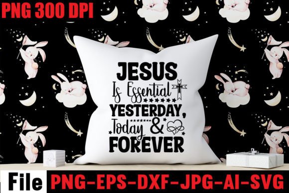 Jesus is Essential Graphics for T-Shirt Designs