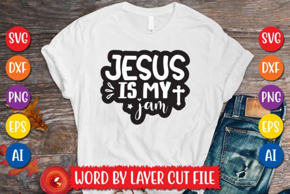 Jesus is My Jam Sticker SVG Design for Graphics & T-Shirt Designs