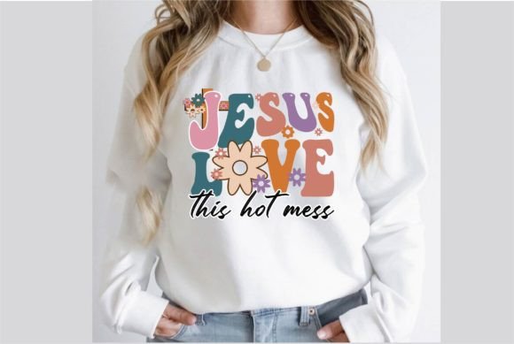 Jesus Love This Hot Mess Retro SVG Review