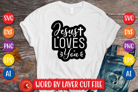 Jesus Loves You Sticker SVG Design for Graphics