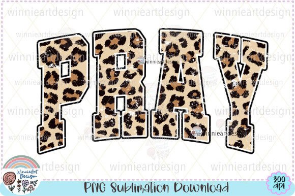 Pray Christian Quote Leopard Jesus PNG Graphics