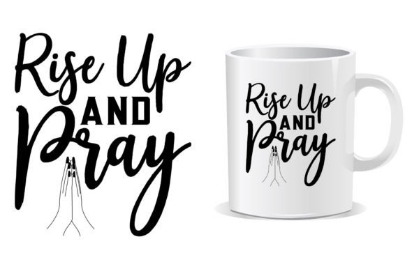 Rise Up and Pray Christian Mug T-Shirt: A Bold Graphic Design Asset for Faith-Based Blogging