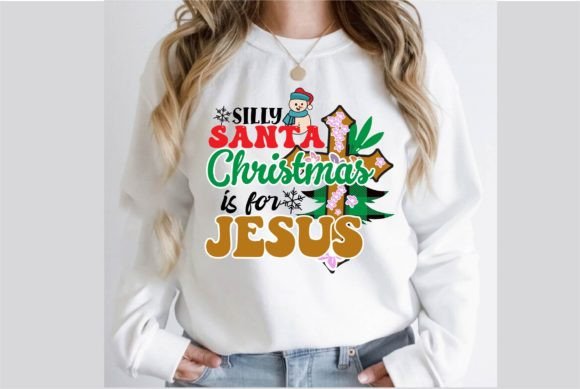 Silly Santa Christmas is for Jesus PNG Graphics
