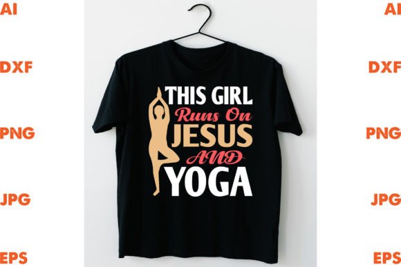 This Girls Runs on Jesus and Yoga Graphics